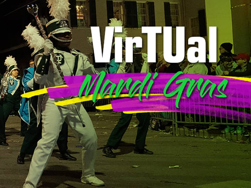 VirTUal Mardi Gras Tulane University Events